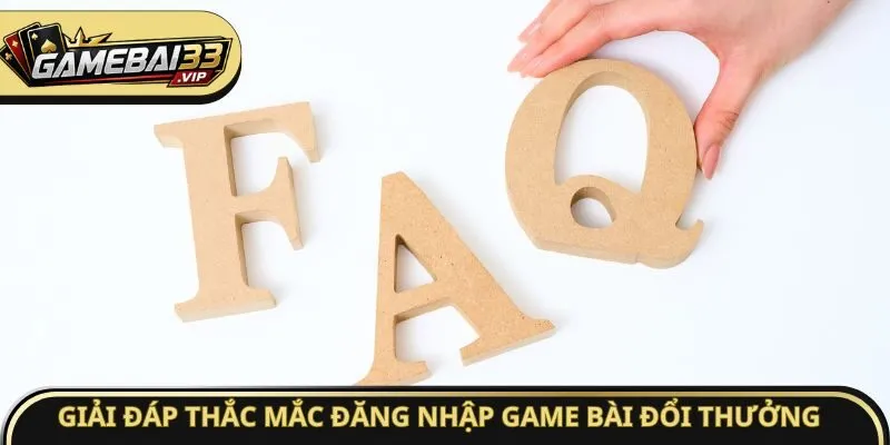 Giải đáp thắc mắc đăng nhập Game bài đổi thưởng